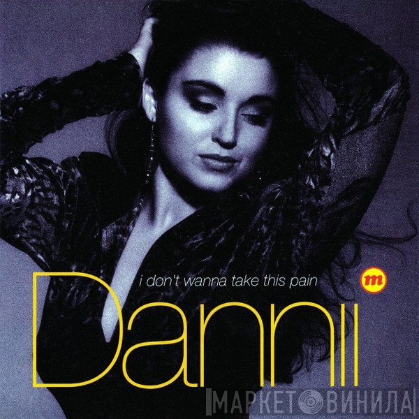  - I Don't Wanna Take This Pain