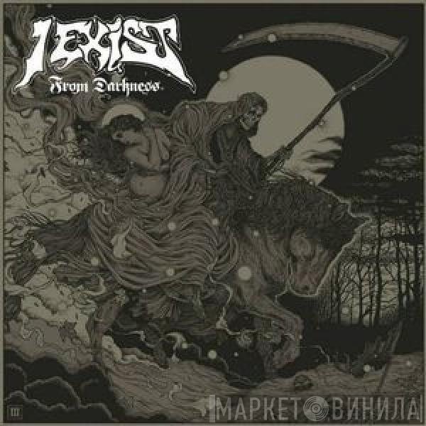 I Exist - From Darkness