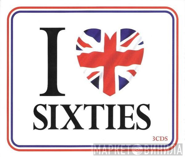  - I Love Sixties