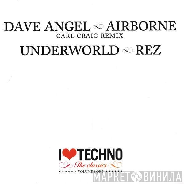 - I Love Techno - The Classics - Volume 1 Of 5