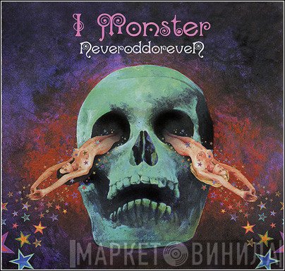 I Monster  - Neveroddoreven