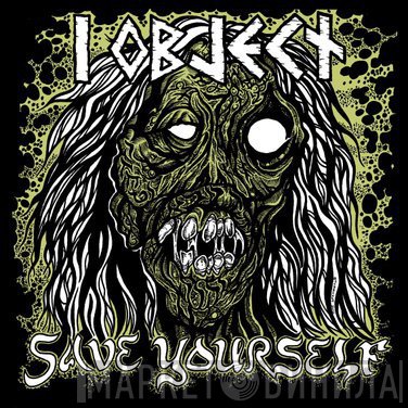I Object  - Save Yourself