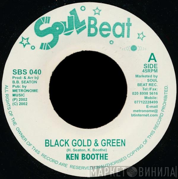 I-Roy, Ken Boothe - Black Gold & Green / Red Gold & Green