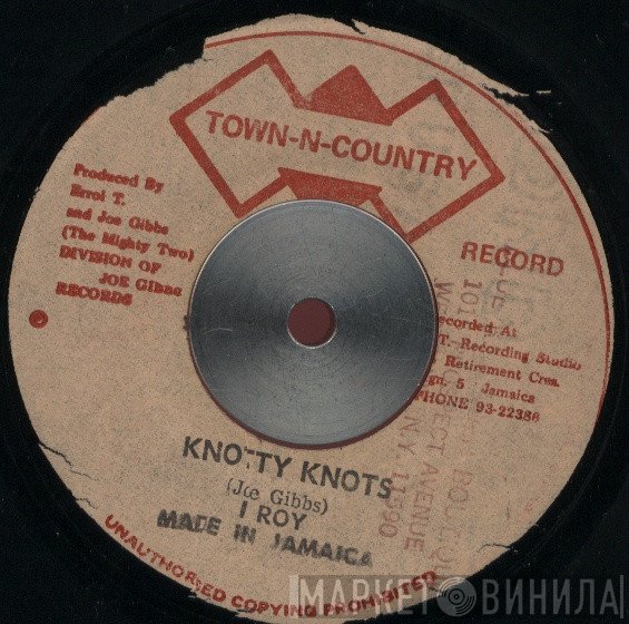 I-Roy, The Mighty Two - Knotty Knots / Knots Version