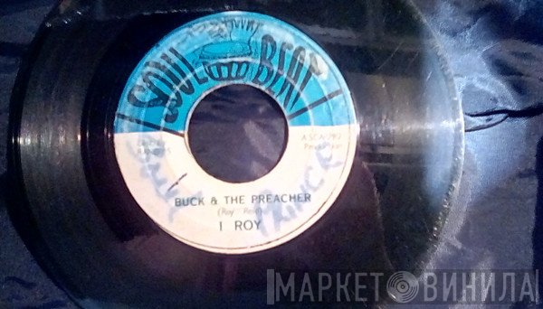 I-Roy - Buck & The Preacher
