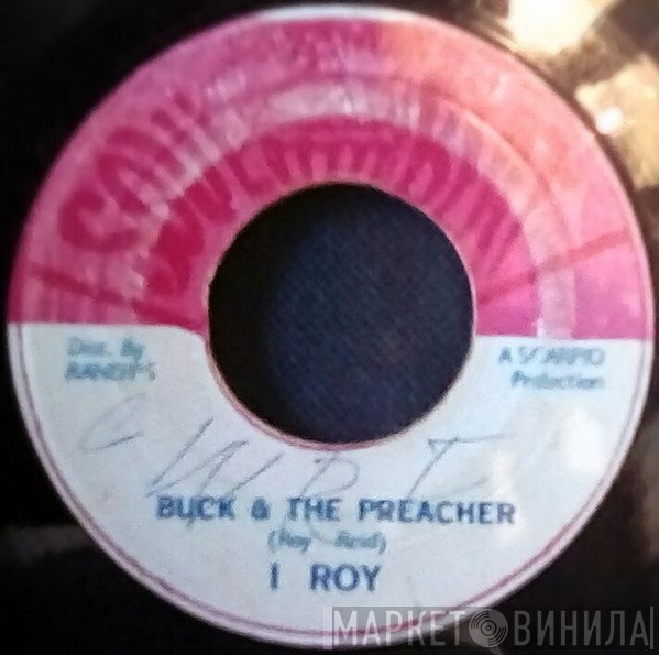 I-Roy - Buck & The Preacher