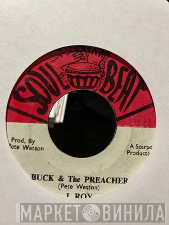 I-Roy - Buck & The Preacher
