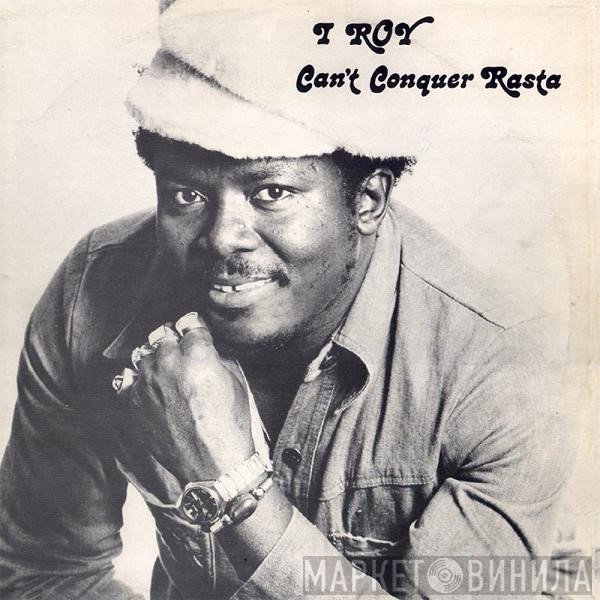 I-Roy - Can't Conquer Rasta