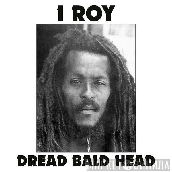 I-Roy - Dread Bald Head