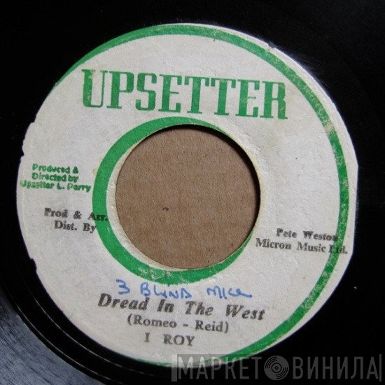 I-Roy - Dread In The West / Lizard Tongue Rock