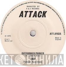 I-Roy - Outformer Parker / Knatty Down There