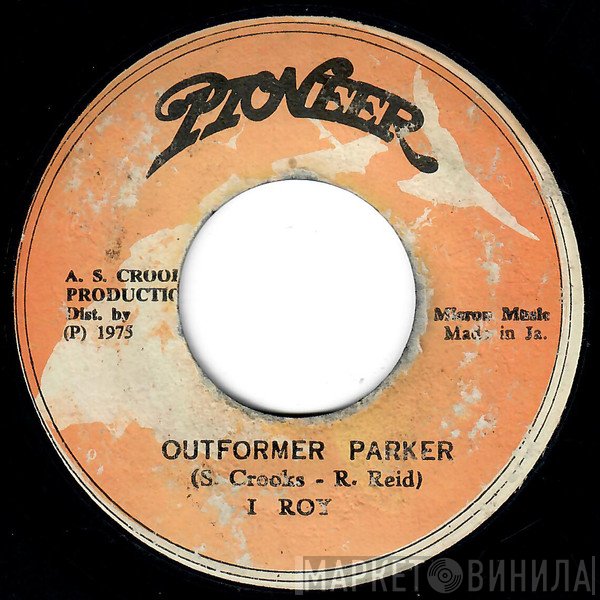I-Roy - Outformer Parker