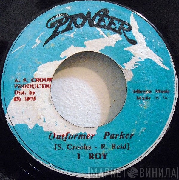 I-Roy - Outformer Parker