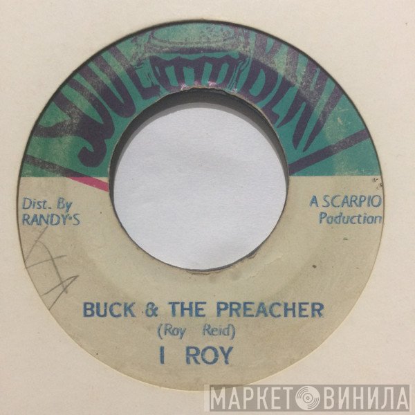 I-Roy, Preacher & His Bass - Buck & The Preacher