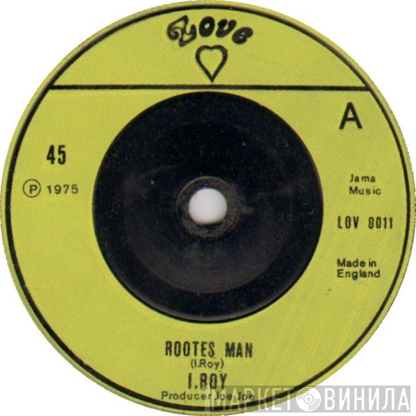 I-Roy - Rootes Man