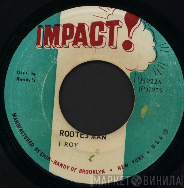 I-Roy  - Rootes Man