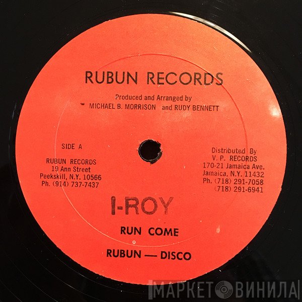 I-Roy - Run Come