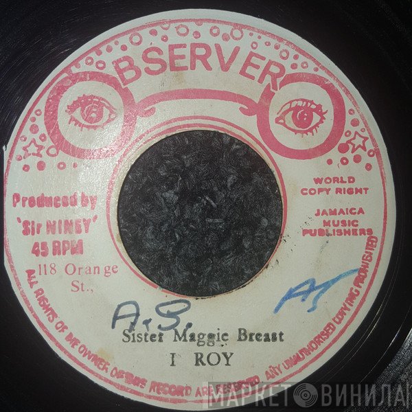 I-Roy - Sister Maggie Breast