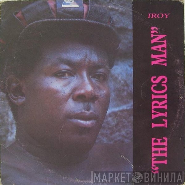 I-Roy - The Lyrics Man