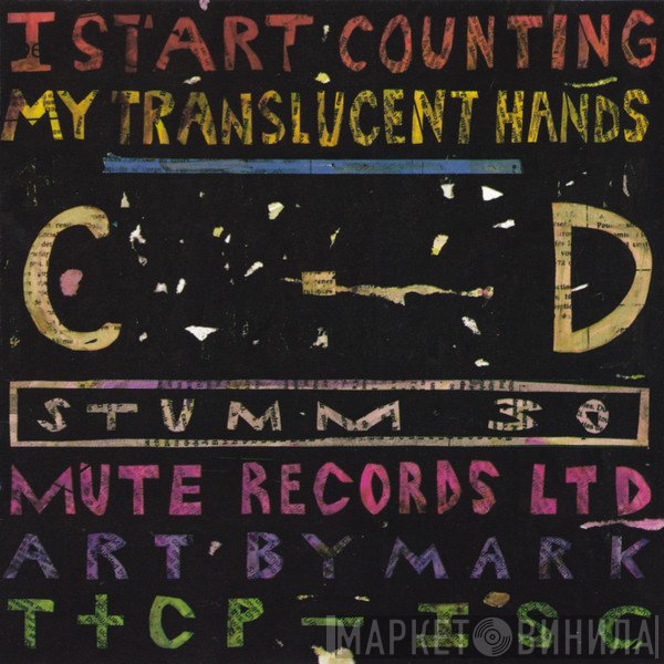 I Start Counting  - My Translucent Hands