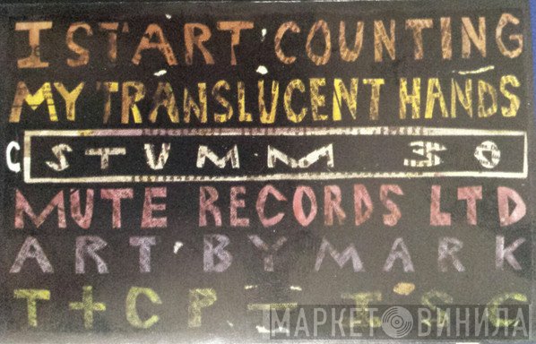 I Start Counting  - My Translucent Hands