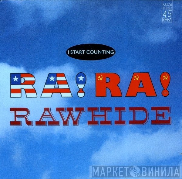 I Start Counting - Ra! Ra! Rawhide