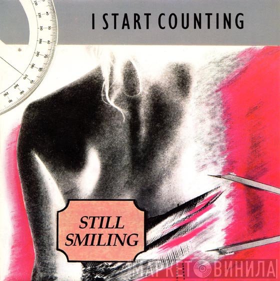 I Start Counting  - Still Smiling
