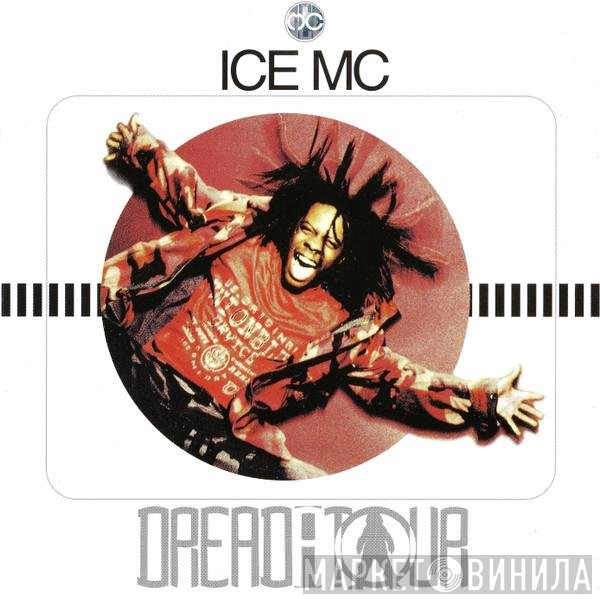 ICE MC  - Dreadatour