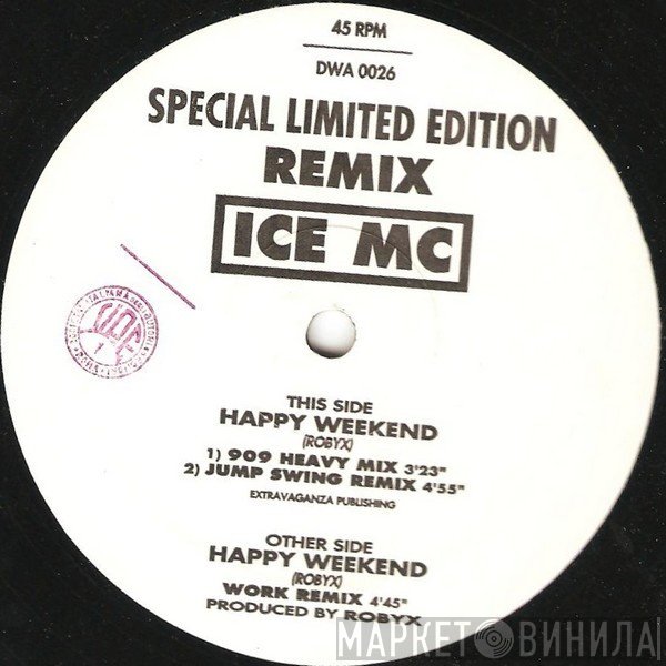 ICE MC - Happy Weekend (Remix)