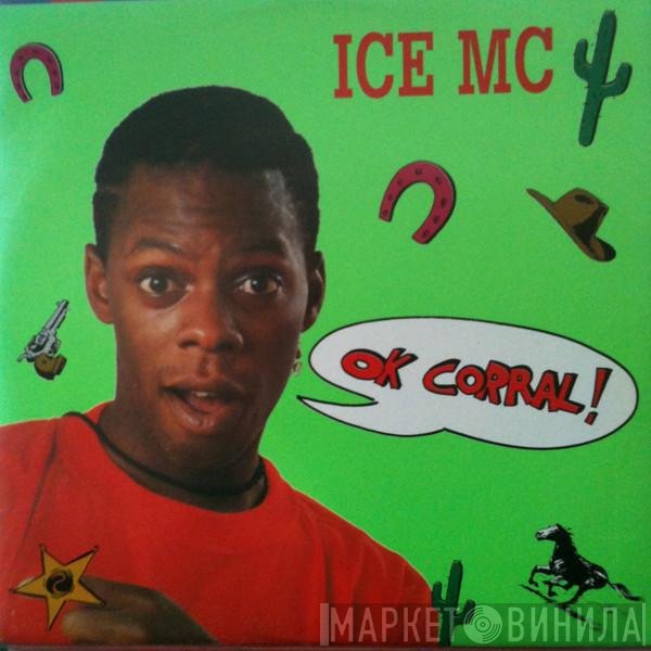 ICE MC  - Ok Corral!