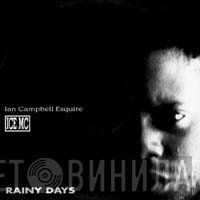 ICE MC  - Rainy Days