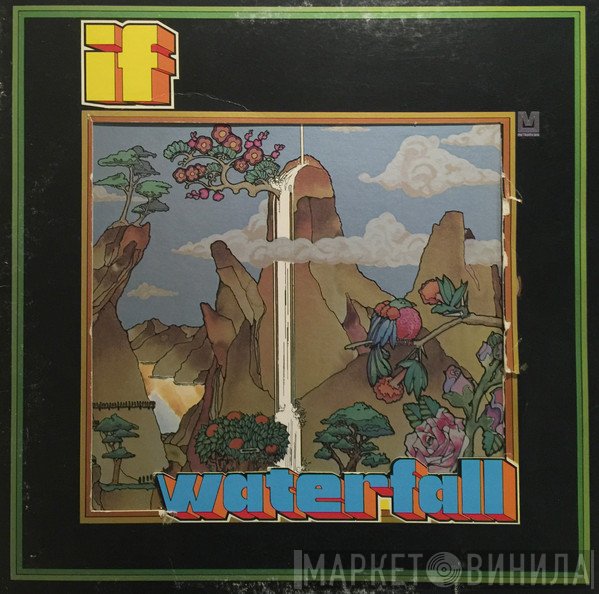IF  - Waterfall
