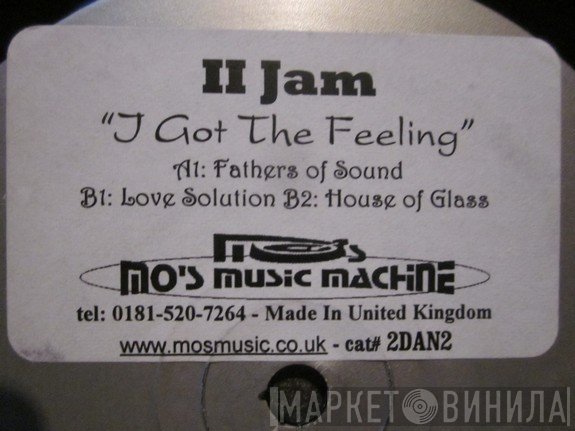 II Jam - I Got The Feeling