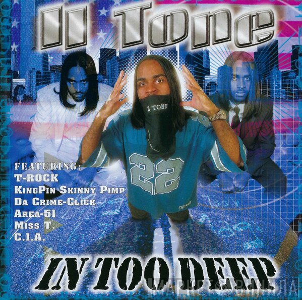 II Tone   - In Too Deep