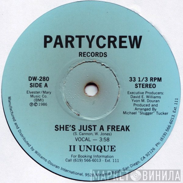 II Unique - She's Just A Freak