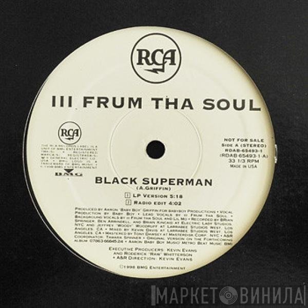 III Frum Tha Soul - Black Superman
