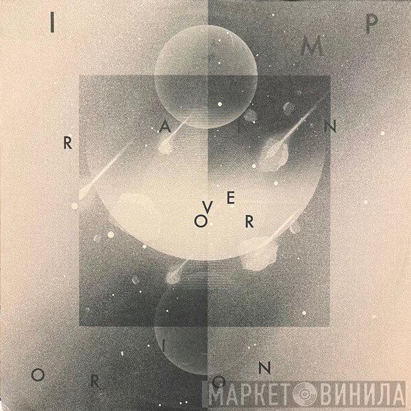 IMP  - Rain Over Orion