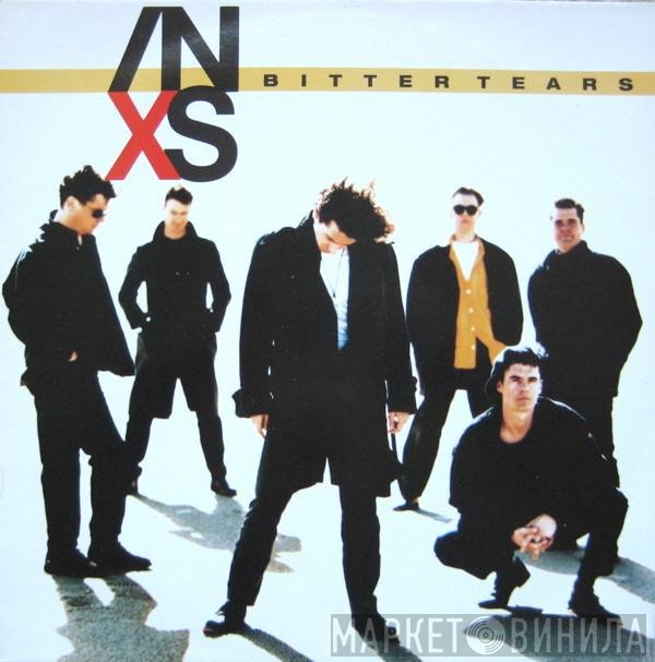 INXS - Bitter Tears