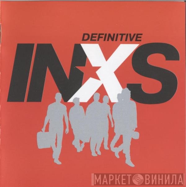 INXS  - Definitive