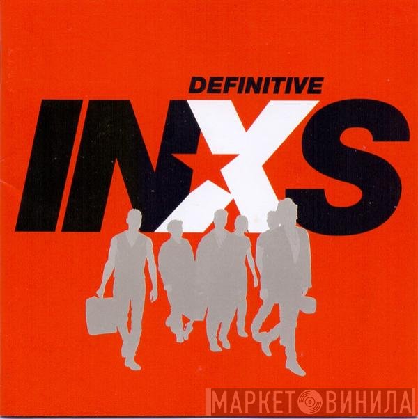 INXS  - Definitive