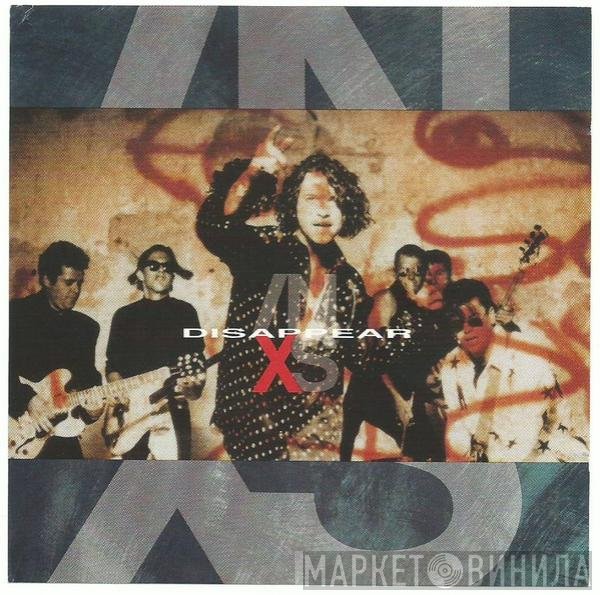 INXS  - Disappear
