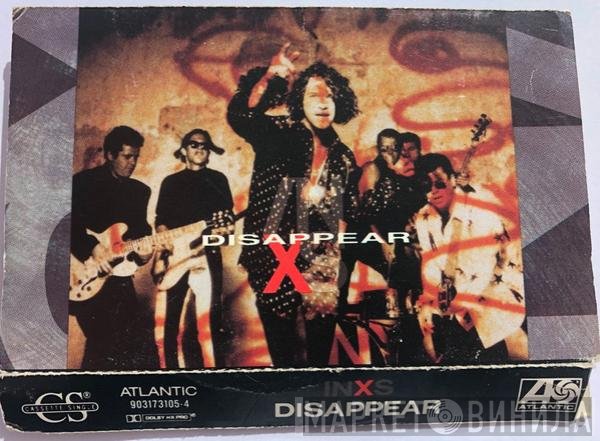 INXS  - Disappear