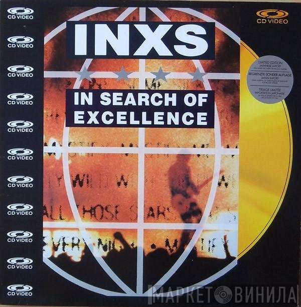 INXS  - In Search Of Excellence