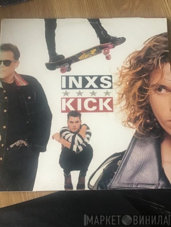 INXS  - KICK