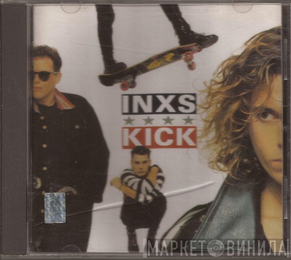 INXS  - Kick