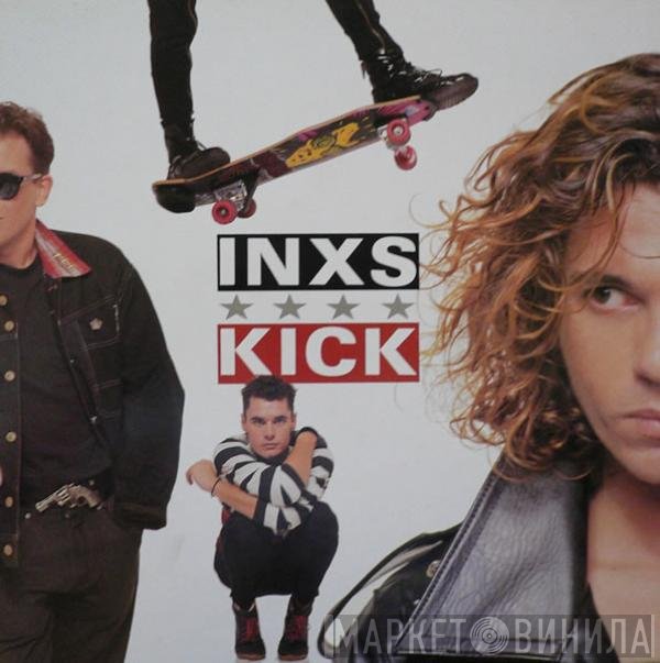 INXS  - Kick