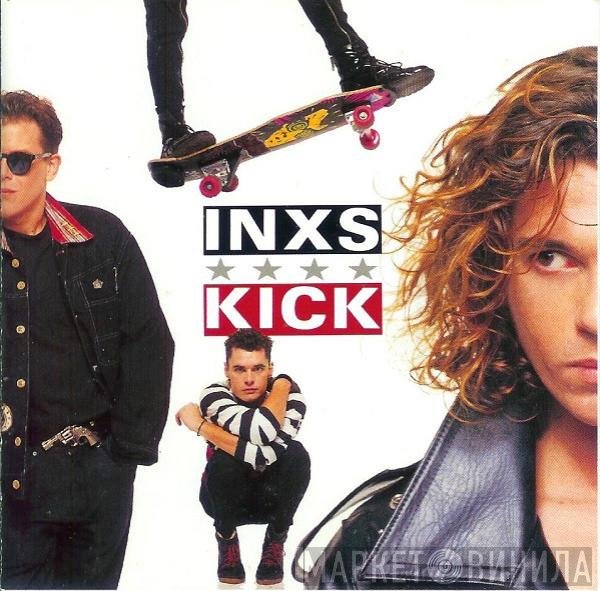 INXS  - Kick