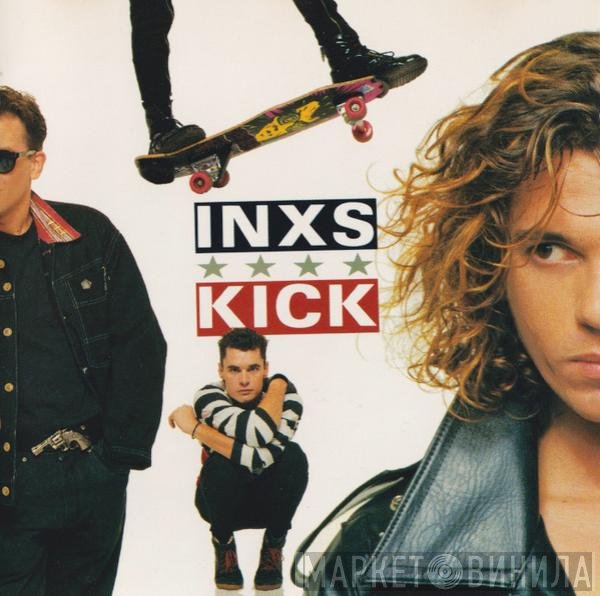 INXS  - Kick