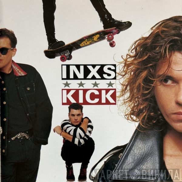 INXS  - Kick