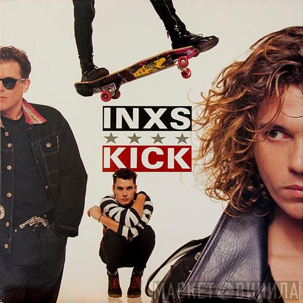 INXS  - Kick
